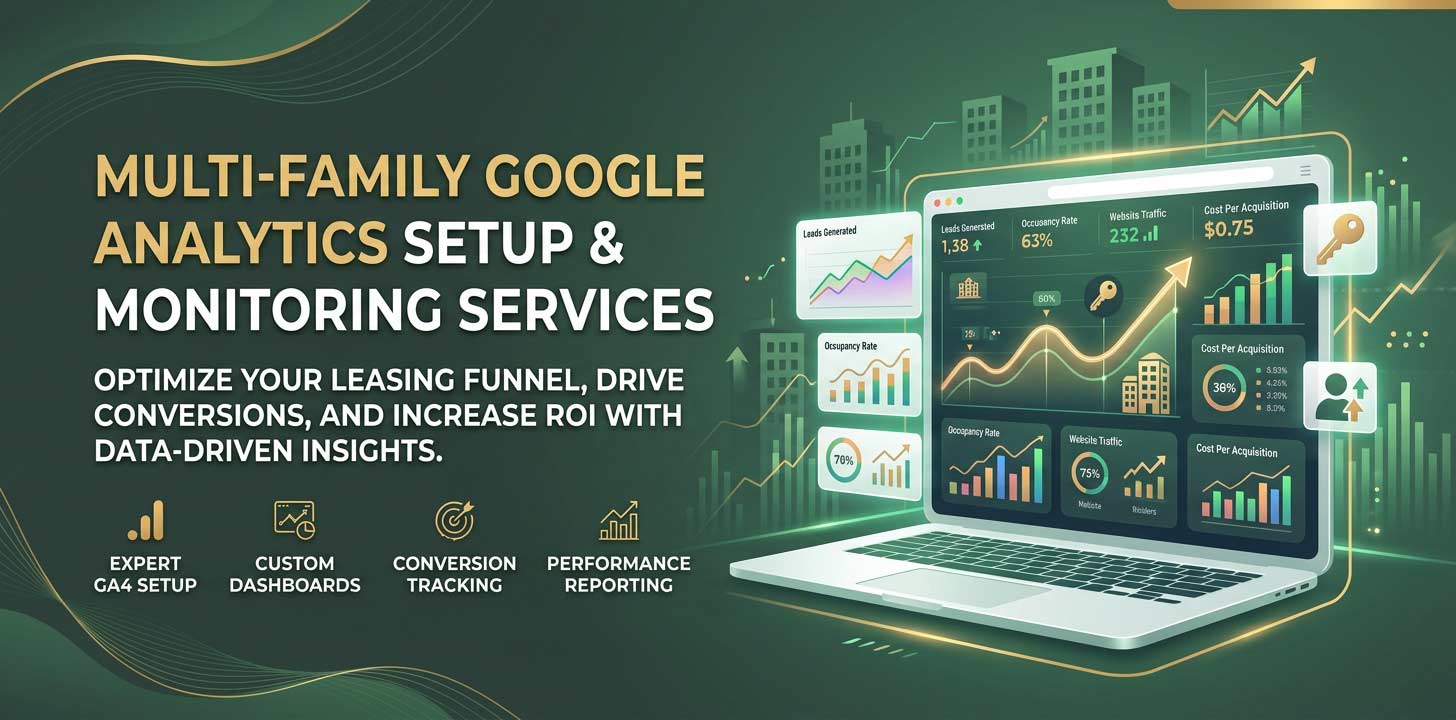 Google Analytics Setup and Monitoring for Apartment Communities